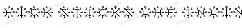 Hick Sticks LHF Inline字体转换